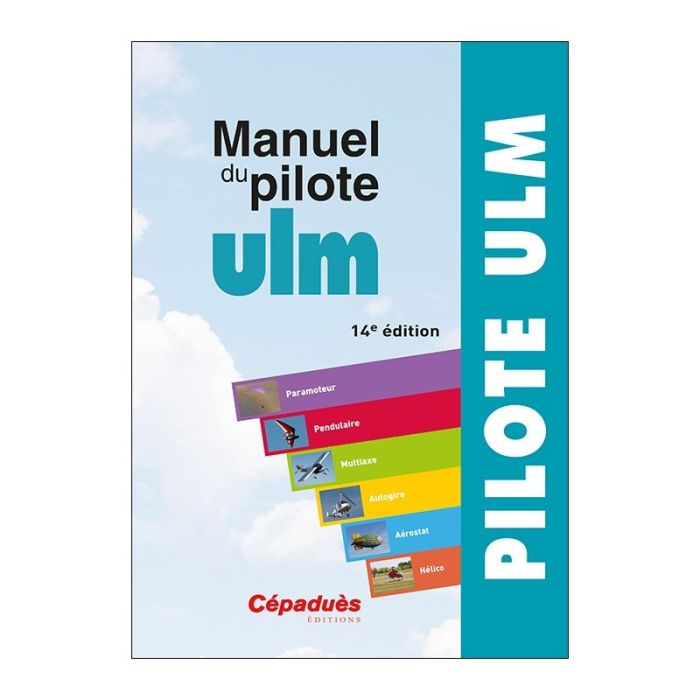 Manuel du pilote ULM 14e édition | Cépaduès Editions